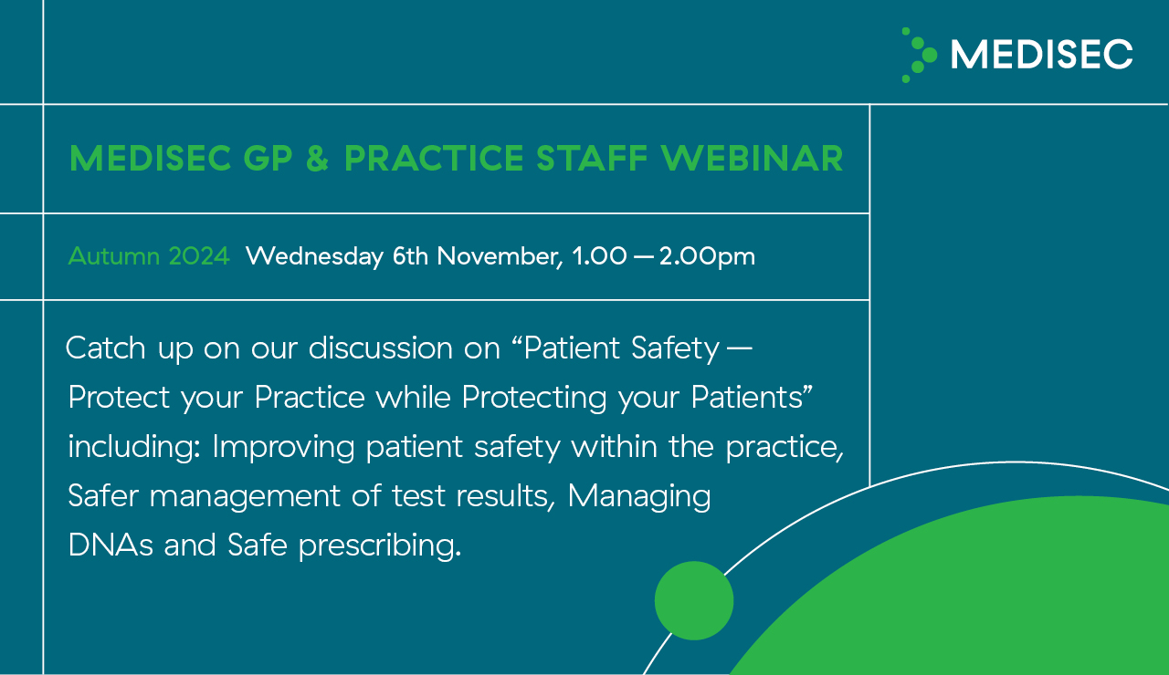 Medisec GP and Practice Staff webinar – 6 November 2024