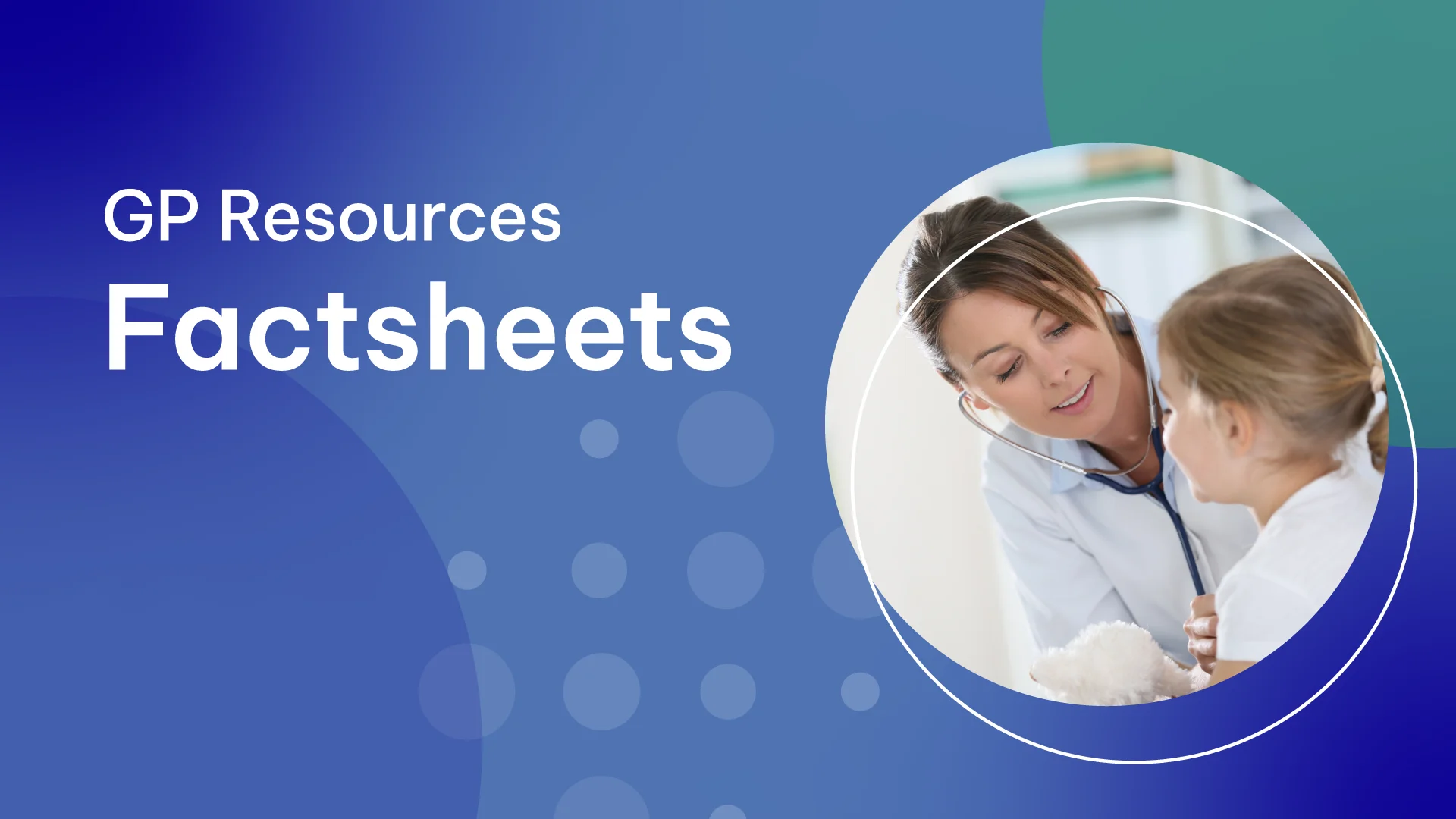 GP Resources - Factsheets